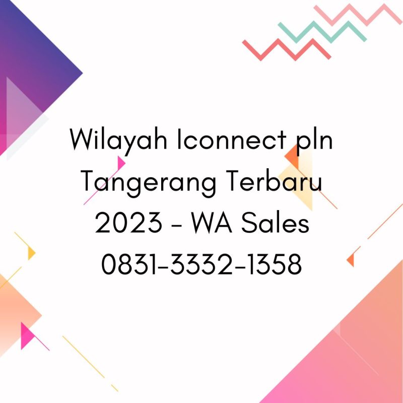 Wilayah Iconnect pln Tangerang