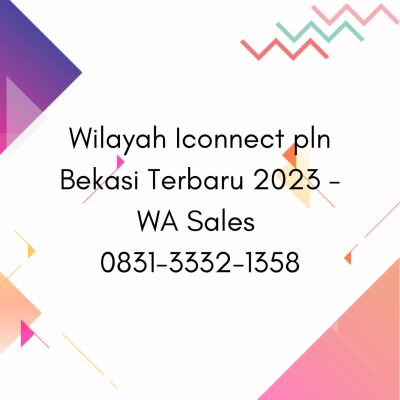 Wilayah Iconnect pln Bekasi