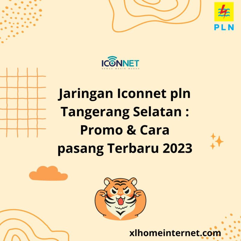 Jaringan Iconnet pln Tangerang Selatan