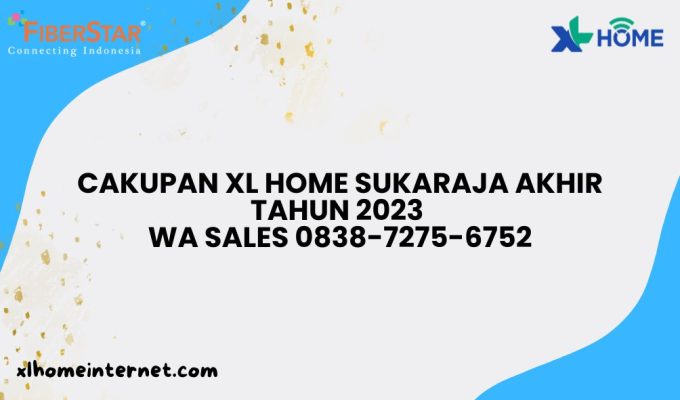Cakupan XL Home Sukaraja
